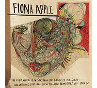 Apple Fiona - The Idler Wheel Is Wiser Than the Driver of the Screw and Whipping Cords Will Serve You More Than Ropes Will Ever Do