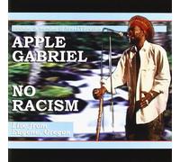 Apple Gabriel - No Racism: Live