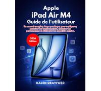 Apple iPad Air M4 Guide de l'utilisateur (Édition 2026)