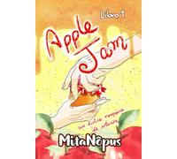 Apple Jam: Un Dulce Romance de Estación (Libro 1)