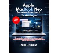 Apple MacBook Neo Benutzerhandbuch für Anfänger