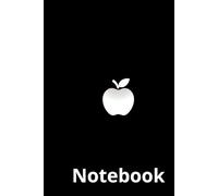 Apple on front cover - Humorous Notebook | 6" x 9" | 120 Pages (mixed lined and blank): Perfect for Notes, Sketches, Drawings & Memos - Gifts