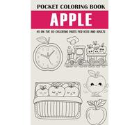 Apple Pocket Coloring Book: 40 On The Go Coloring Pages for Kids and Adults