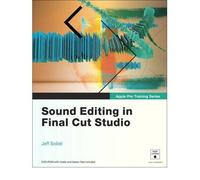 [(Apple Pro Training Series: Sound Editing in Final Cut Studio)] [Author: Jeff Sobel] published on (September, 2009)