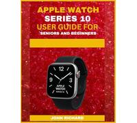 APPLE WATCH SERIES 10 USER GUIDE