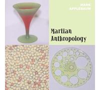 Applebaumcai/Stanford - Mark Applebaum: Martian Anthropology
