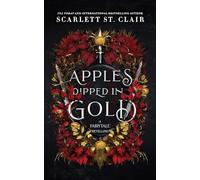 Apples Dipped in Gold: A Dark Fae Romance Adult Fantasy from the Author of Hades x Persephone