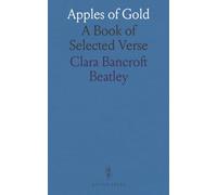 Apples of Gold: A Book of Selected Verse