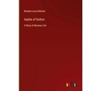 Apples of Sodom: A Story of Mormon Life