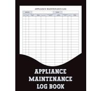Appliance Maintenance Log Book: Keep a record of service history for all appliances to track maintenance and repairs easily.