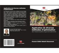 Application de diverses méthodes d'optimisation: dans l'industrie du pétrole, du gaz et de la pétrochimie