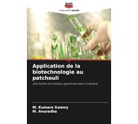 Application de la biotechnologie au patchouli: Une herbe aromatique appréciée dans l'industrie