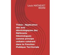 Application des avis déontologiques des Référents Déontologues comme principe unitaire cohérent dans la Fonction Publique Territoriale