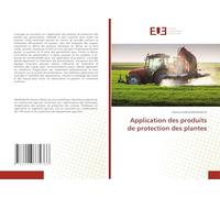 Application des produits de protection des plantes