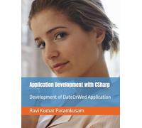 Application Development with CSharp: Development of DateOrWed Application: 5