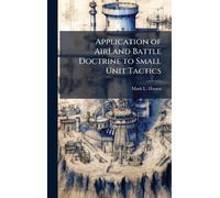 Application of AirLand Battle Doctrine to Small Unit Tactics