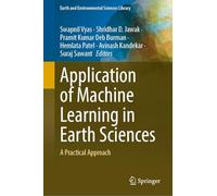 Application of Machine Learning in Earth Sciences: A Practical Approach