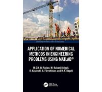 Application of Numerical Methods in Engineering Problems using MATLAB®