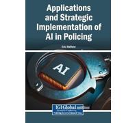 Applications and Strategic Implementation of AI in Policing (Tascabile)