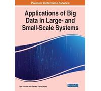 Applications of Big Data in Large- and Small-Scale Systems (Tascabile)