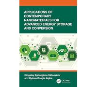Applications of Contemporary Nanomaterials for Advanced Energy Storage and Conversion