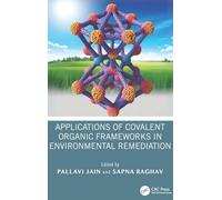 Applications of Covalent Organic Frameworks in Environmental Remediation