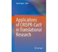 Applications of Crispr-cas9 in Translational Research