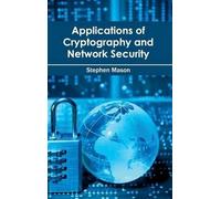 Applications of Cryptography and Network Security (Copertina rigida)