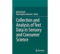 Applications of Open-ended Questions and Text Data in Sensory and Consumer Science