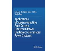 Applications of Superconducting Fault Current Limiters in Power Electronics-Dominated Power Systems