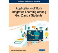 Applications of Work Integrated Learning Among Gen Z and Y Students (Tascabile)
