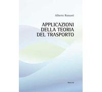 Applicazioni della teoria del trasporto