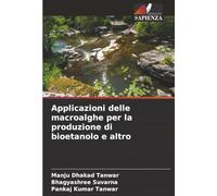 Applicazioni delle macroalghe per la produzione di bioetanolo e altro