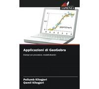 Applicazioni di GeoGebra: Esempi con procedure, modelli dinamici