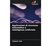 Applicazioni di sicurezza informatica e intelligenza artificiale
