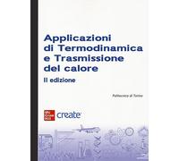 Applicazioni di termodinamica e trasmissione del calore. Con e-book