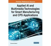 Applied AI and Multimedia Technologies for Smart Manufacturin (Copertina rigida)