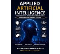 Applied Artificial Intelligence: A Comprehensive 15-W oundation Program