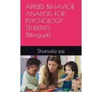 APPLIED BEHAVIOR ANALYSIS FOR PSYCHOLOGY STUDENTS (Bilingual)