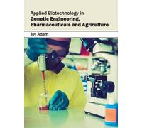 Applied Biotechnology in Genetic Engineering, Pharmaceuticals (Copertina rigida)