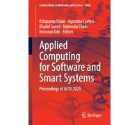 Applied Computing for Software and Smart Systems: Proceedings of ACSS 2025