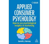 Applied Consumer Psychology How to Use Psychological In - Libro in brossura...