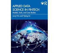 Applied Data Science in FinTech: Models, Tools, and Case Studies