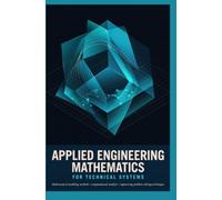 APPLIED ENGINEERING STATISTICS AND MODELING: Statistical Analysis Methods Predictive Modeling Techniques and Engineering Data Interpretation
