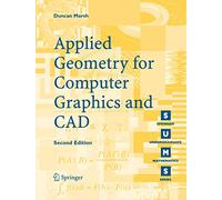Applied Geometry for Computer Graphics and CAD: Second Edition