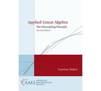 Applied Linear Algebra: The Decoupling Principle