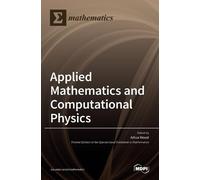 Applied Mathematics and Computational Physics (Copertina rigida)