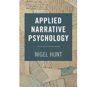 Applied Narrative Psychology