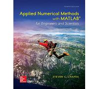 Applied Numerical Methods with MATLAB for Engineers and Scientists