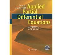 Applied Partial Differential Equations:: A Visual Approach